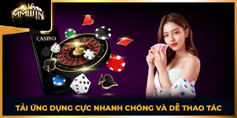 Ứng dụng MMWIN - Địa điểm giải trí trực tuyến đỉnh cao